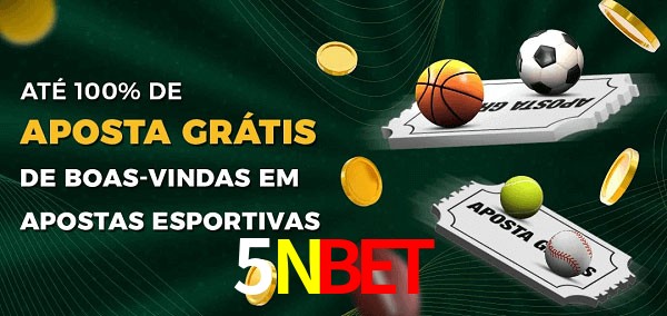5Nbet Ate 100% de Aposta Gratis